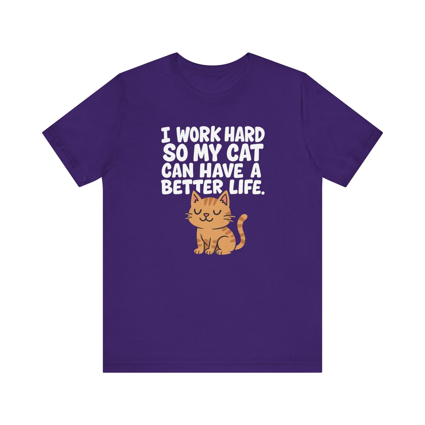 Better Life Cat Tee (Choose Color) - Unisex