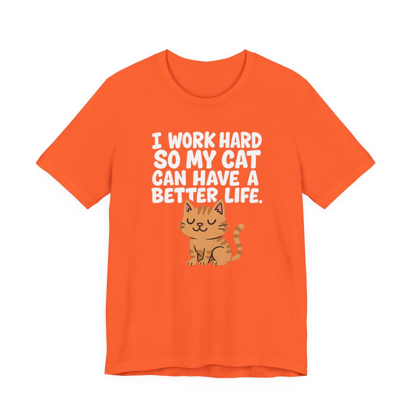 Better Life Cat Tee (Choose Color) - Unisex