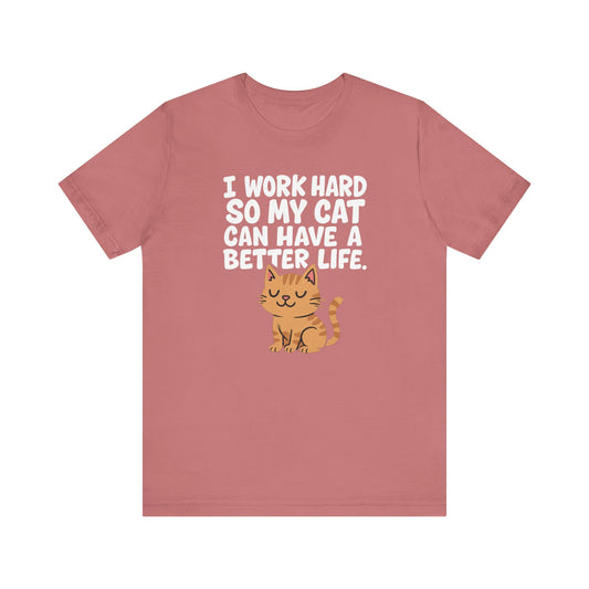 Better Life Cat Tee - Unisex
