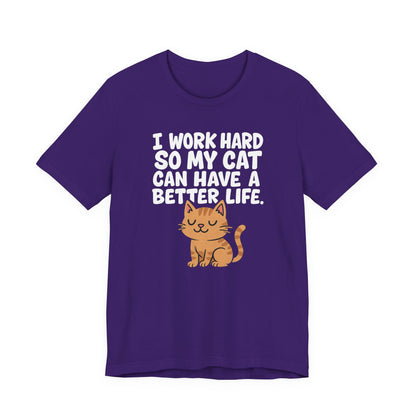 Better Life Cat Tee (Choose Color) - Unisex
